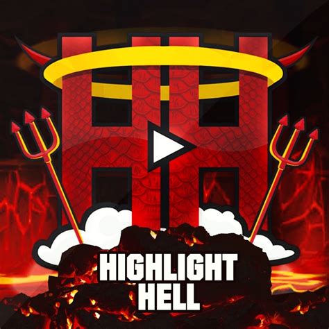 Highlight Hell Youtube