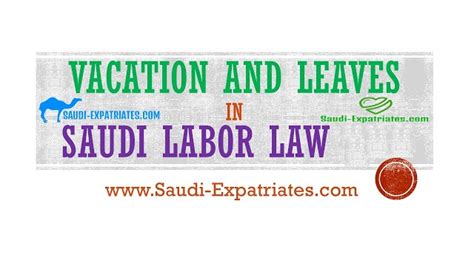 Vacation And Leave Policy In Saudi Arabia As Per Labor Law
