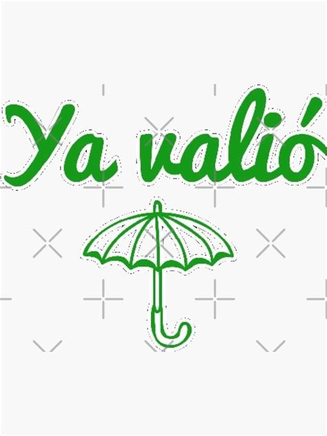 Ya Valió Sombrilla Sticker By Designsbykids Redbubble