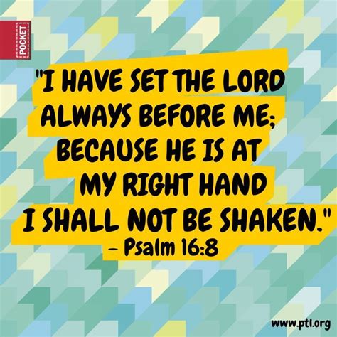 Psalm 16:8 Bible Verses Quotes Inspirational, Christian Quotes ...