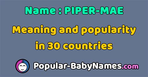 The Name Piper Mae Popularity Meaning And Origin Popular Baby Names