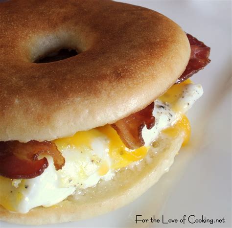 Bacon Egg Sharp Cheddar Bagel Sandwich For The Love Of