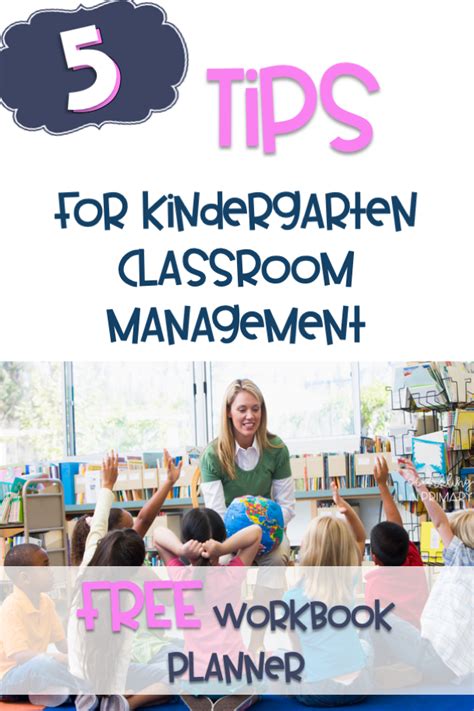 5 Tips For Creating Your Kindergarten Classroom Management Plan Also