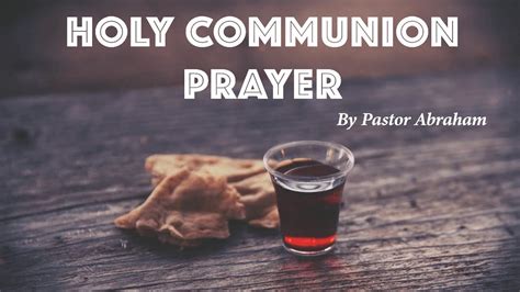 Holy Communion Prayer Youtube
