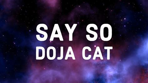 Despite not being released as an official single until the song was sent to radio months after release, say so gained the most traction from doja cat's sophomore album hot… Doja Cat - Say So (Lyrics) - YouTube