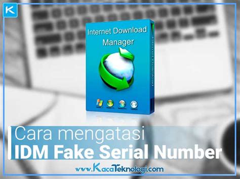 Download and install idm 6.30. Cara Mengatasi IDM Fake Serial Number Terbaru 2020 - Kaca ...