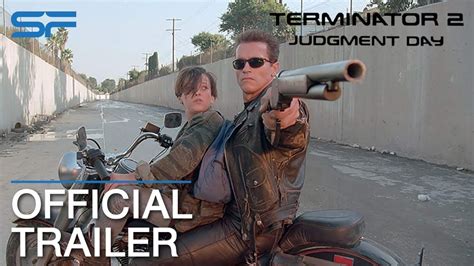 Terminator 2 Judgment Day Official Trailer Youtube