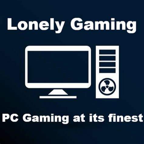Lonely Gaming Youtube