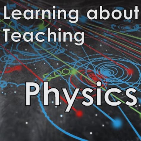 Learning About Teaching Physics
