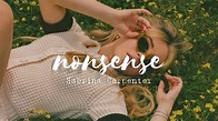 Sabrina Carpenter _ Nonsense (Lyric Video) - YouTube