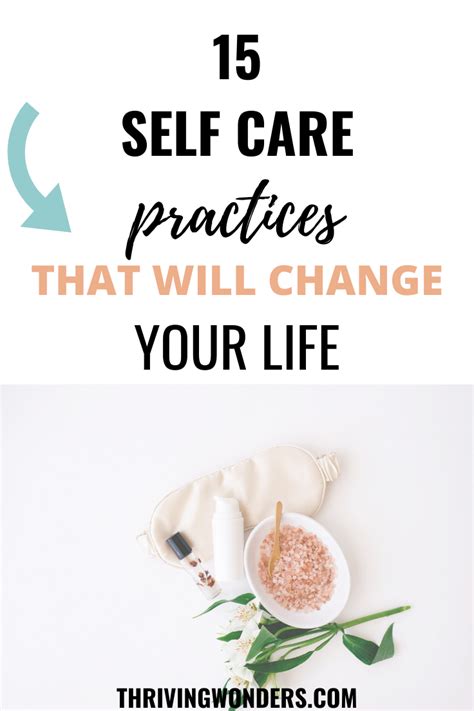 15 Self Care Practices That Will Change Your Life Self Care Self