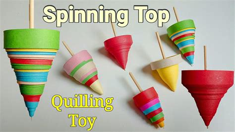 Spinning Top How To Make A Spinning Top Diy Spinning Top Quilling