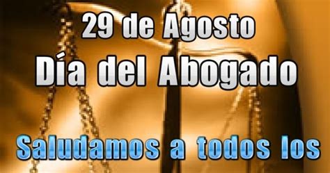 En perú se celebra el dia del abogado es el dos. Derecho y Salud: Hoy 29 de agosto, se celebra el Día del ...