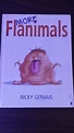 More Flanimals by Ricky Gervais