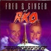 Fred Astaire, Ginger Rogers - Fred & Ginger at Rko - Amazon.com Music