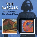 駿河屋 - THE RASCALS / Peaceful World/Island Of Real[輸入盤]（洋楽）