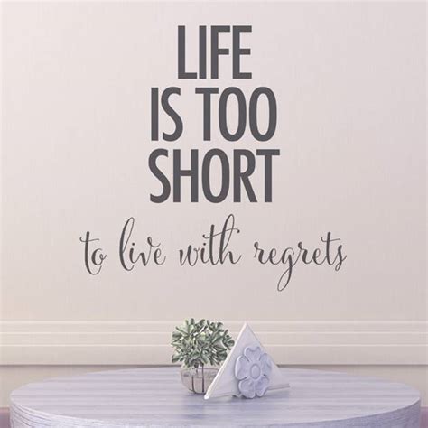 Quotes About Living Life With No Regrets