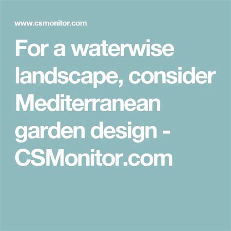 The Words For A Waterwise Landscape Consider Mediterranean Garden