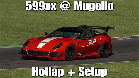 Assetto Corsa Ferrari Xx Mugello Hotlap Setup No Assists