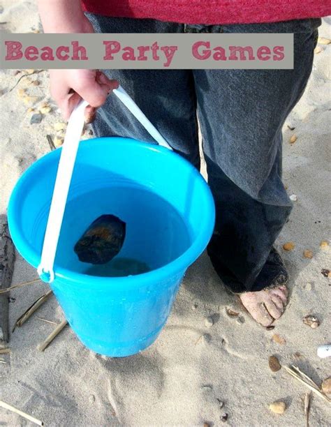 Beach Party Games For Kids My Kids Guide Beach Party Games Beach