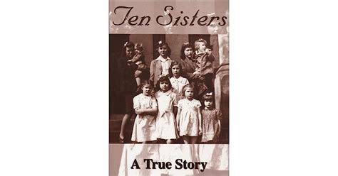 Ten Sisters A True Story By Virginia Ruth Waggoner Rackley