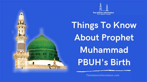 Things To Know About The Birth Of Prophet Muhammad Pbuh