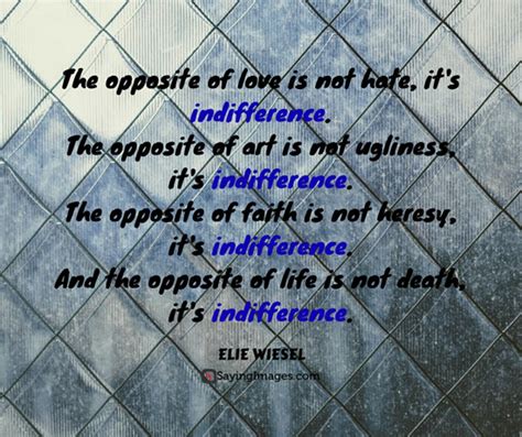 Discover and share indifference quotes. 30 Enlightening Elie Wiesel Quotes | SayingImages.com