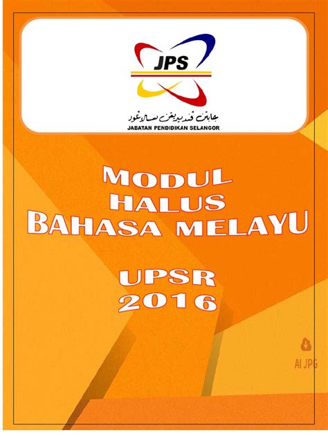 Format soalan upsr bahasa melayu 2016. Modul Bahasa Melayu Upsr 2016