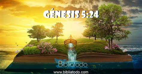 Génesis 524 Rv1960 Caminó Pues Enoc Con Dios Y Desapareció