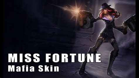 League Of Legends Mafia Miss Fortune Skin Artwork Youtube