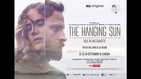 The Hanging Sun (2022) - Trailer Ufficiale - YouTube