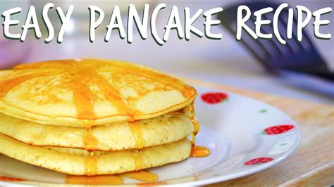 Easy Pancake Recipe Youtube