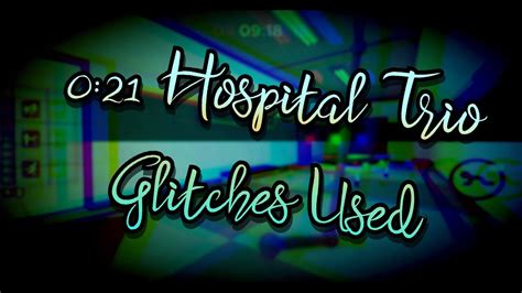 New World Record Hospital Trio Glitches Used Youtube