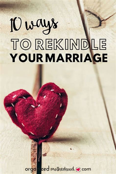 10 Ways To Rekindle Your Marriage Marriage Tips
