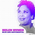 Amazon.com: Blue and Sentimental : Helen Humes: Digital Music