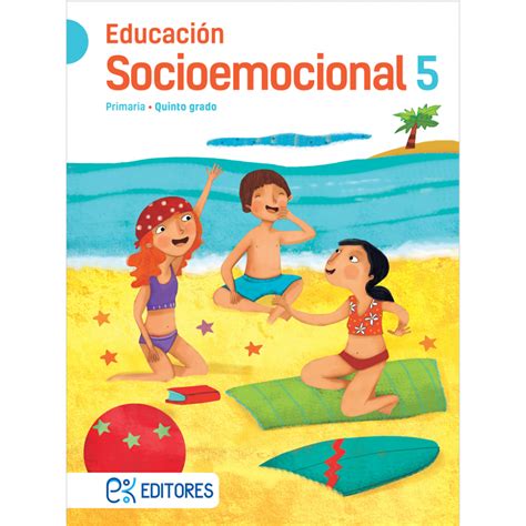 Educación Socioemocional 5 Tienda Ek Editores