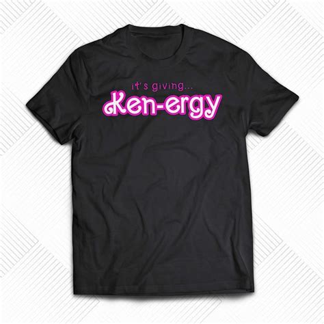 Its Giving Ken Kenergy Shirt Shibtee Clothing