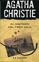 volando entre libros: Reseña: El misterio del tren azul de Agatha Christie