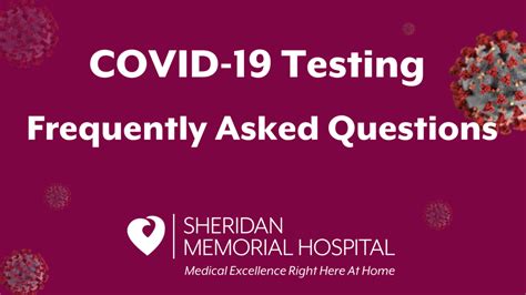 Covid 19 Testing Frequently Asked Questions Sheridan Memorial Hospital