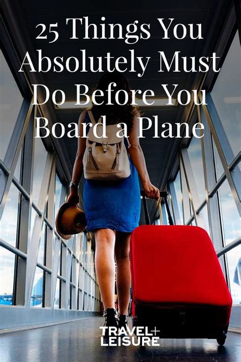 a woman pulling a suitcase with the words 25 things you absolutely must do before you board a plane