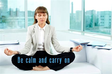 How To Be Calm And Carry On Spirituality And Health Connect