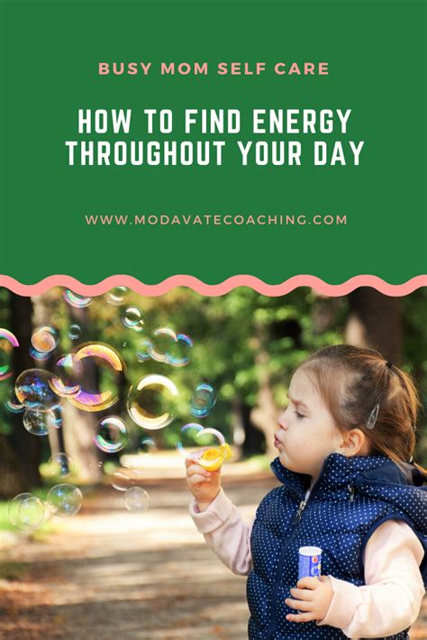 busy mom self care how to find energy throughout your day busy mom life busy mom mom life hacks