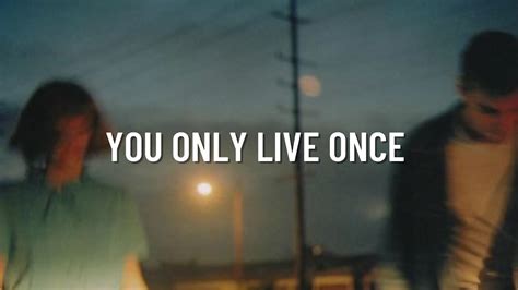 You Only Live Once The Strokes Lyrics YouTube