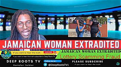 jamaica woman lottery scamming fraud jamaica news today deep roots tv rastafari soldier