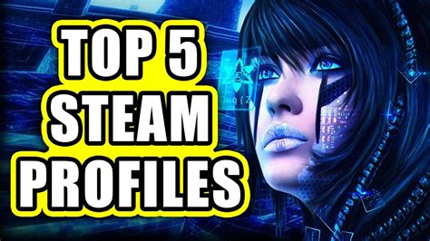 3 Top 5 Steam Profiles Top Artwork Steam Best Designs Best