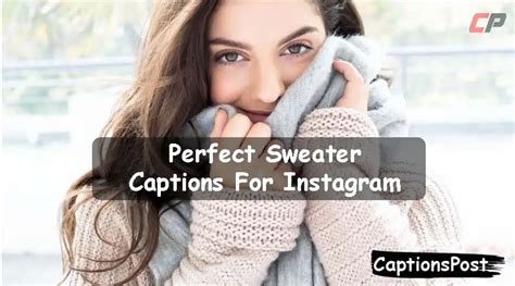 150 Perfect Sweater Captions For Instagram Best Funny