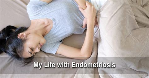 My Life With Endometriosis