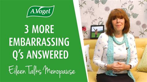 More Embarrassing Menopause Questions Answered Youtube