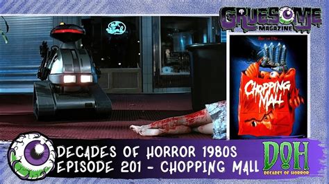 Review Of Chopping Mall 1986 Episode 201 Decades Of Horror 1980s