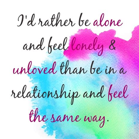 Feeling Unloved In A Relationship Quotes Quotesgram